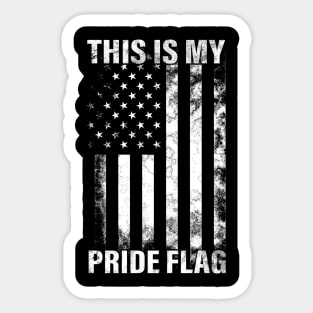 This Is My Pride Flag USA American Cool 4th of July Sticker